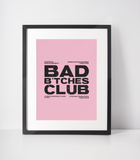 Bad Bitches Club Women Empowerment Home Wall Decor Frameless Print