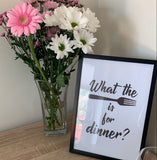 What The Fork Is For Dinner Kitchen Funny Simple Wall Decor Print