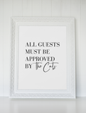 All Guests Must Be Approved By The Cats Animal Wall Decor Simple Print