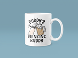 Daddy's Drinking Buddy Fathers Day Collection
