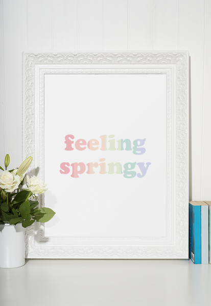 Feeling Springy 2022 Spring Seasonal Wall Home Decor Print