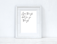Grow Through what you are Fancy Inspirational Wall Decor Quote Print