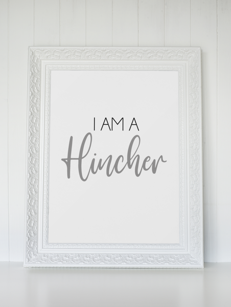 I Am A Hincher Hinch Cleaning Home Wall Decor Print