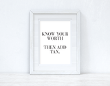 Know Your Worth Then Add Tax Dressing Funny Wall Decor Quote Print