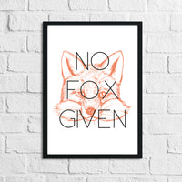 No Fox Given Humorous Funny Home Wall Decor Print