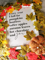 Every Year I Fall For Autumn Seasonal Wall Home Decor Print