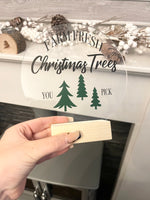 Farm Fresh Christmas Trees You Pick Christmas Acrylic Plaque Sign With Wooden Base