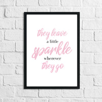 They Leave A Little Sparkle Wherever They Go Pink Children's Room Wall Decor Print