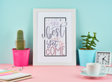 The Best Is Yet To Come Motivational Inspiration Wall Decor Quote Print