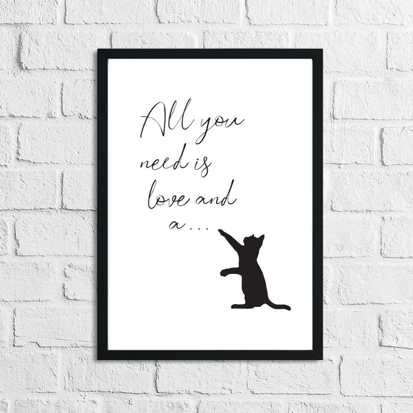 All You Need Is Love & A Cat Animal Wall Decor Print