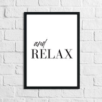 And Relax Bathroom Wall Decor Print