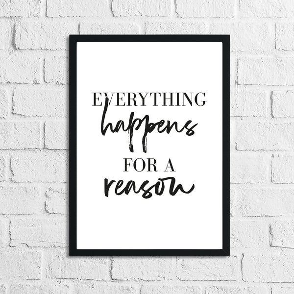 Everything Happens For A Reason Inspirational Wall Decor Quote Print