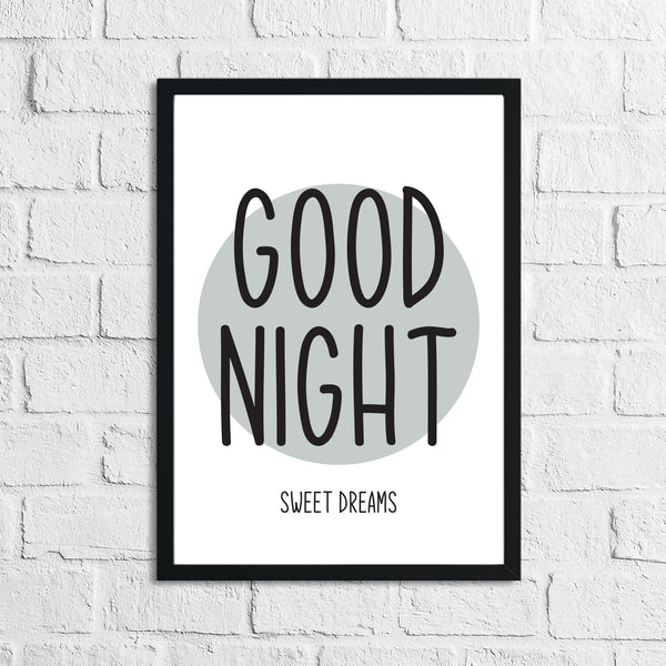 Goodnight Sweet Dreams Grey Children's Teenager Room Wall Decor Print