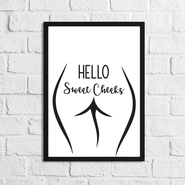 Hello Sweet Cheeks Bathroom Wall Decor Print