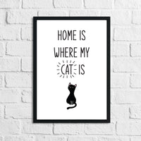 Home Is Where My Cat Is Animal Wall Decor Simple Print