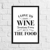 I Love To Cook With Wine Kitchen Wall Decor Print