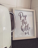 Pop the Kettle On Grey Kitchen Simple Wall Decor Print