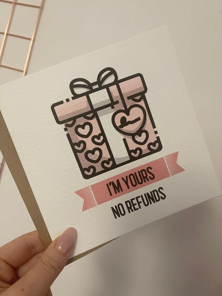 I'm Yours No Refunds Valentines Day Funny Humorous Hammered Card & Envelope