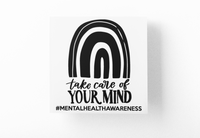 Take Care Of Your Mind Mental Health Awareness Sticker