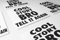 Cool Story Bro Sticker