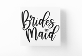 Bridesmaid Bridal Sticker