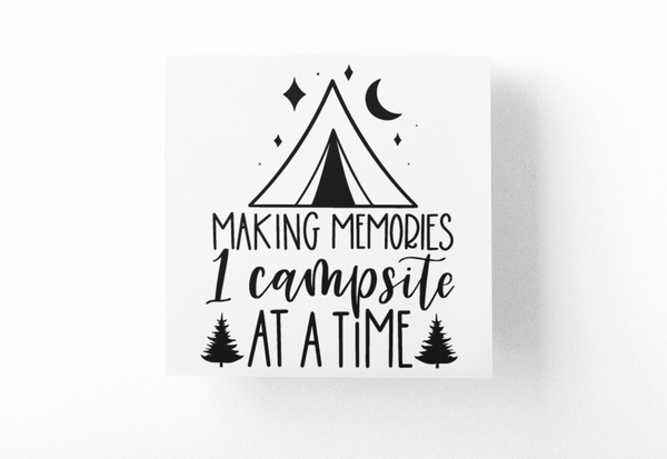 Making Memories 1 Campsite At A Time Adventure Sticker