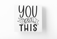 You Got This Inspirational Sticker