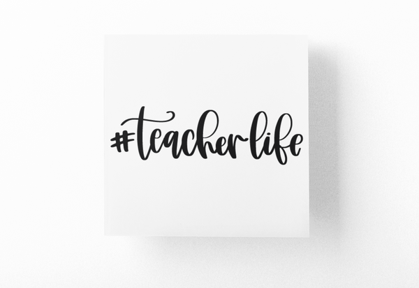 Teacher Life Teacher Sticker