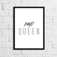 Nap Queen Black Room Quote Wall Decor Print