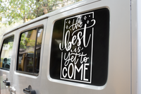The Best Is Yet To Come Inspirational Sticker