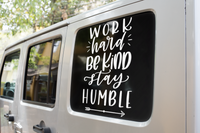 Work Hard Be Kind Stay Humble Inspirational Sticker