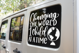 Changing The World 1 Child At A Time Teacher Sticker
