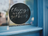 Things Will Get Better Mental Health Awareness Sticker