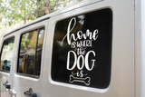Home Is Where The Dog Is Dog Mom Sticker