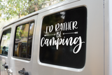 Rather Be Camping Adventure Sticker