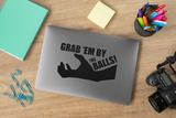 Grab Em By The Balls Sticker