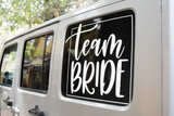 Team Bride Bridal Sticker