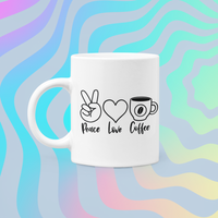Peace Love Coffee Mug
