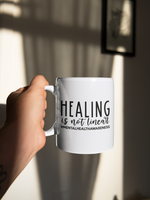 Healing Is Not Linear Mental Health Awareness Mug