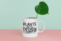 Plants Are My Therapy Plant Mom Mug