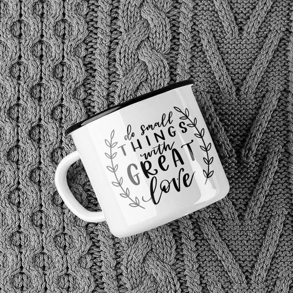 Do Small Things With Great Love Inspirational Mug