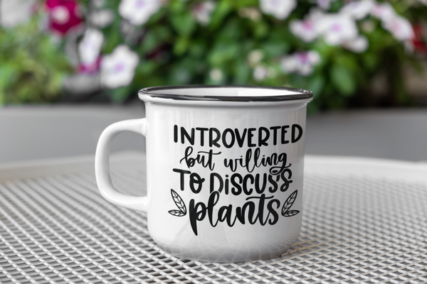 Introverted But Willing To Discuss Plants Plant Mom Mug
