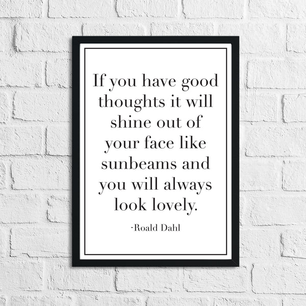 If You Have Good Thoughts It Will Shine Children's Room Quote Wall Decor Print