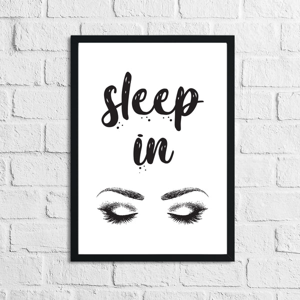 Sleep In Eyelashes Bedroom Simple Decor Print