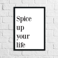 Spice Up Your Life Kitchen Simple Funny Wall Decor Print