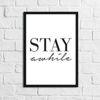 Stay A-while Home Simple Home Wall Decor Print
