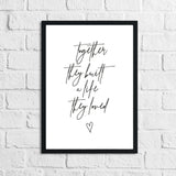 Together They Built a Life They Loved Simple Home Wall Decor Print