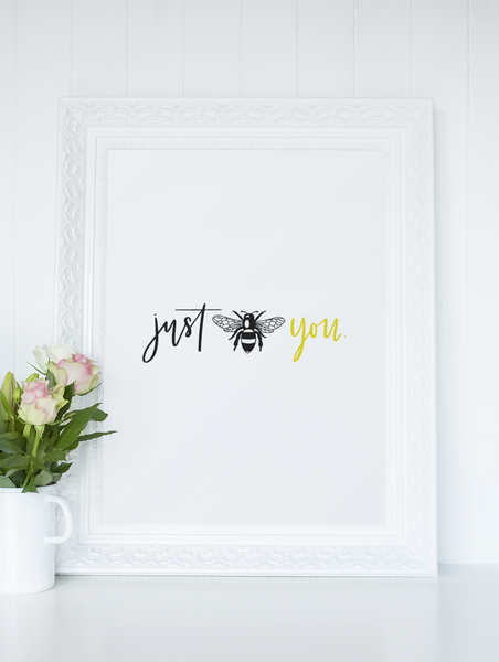 Just Bee You Bumble Bee 2022 Simple Bedroom Dressing Room Home Wall Decor Print