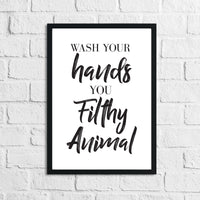 Wash Your Hands You Bathroom Wall Decor Print